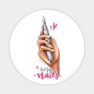 But First Nails Magnet